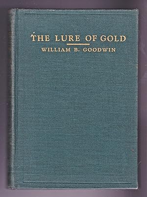 The Lure of Gold, Being the Story of the Five Lost Ships of Christopher Columbus