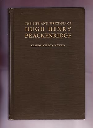 The Life and Writings of Hugh Henry Brackenridge