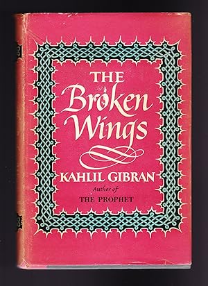 Bild des Verkufers fr The Broken Wings zum Verkauf von Frogtown Books, Inc. ABAA