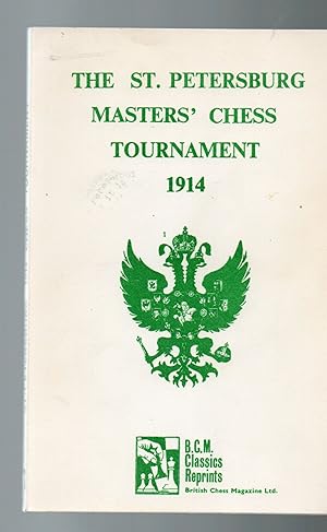 Bild des Verkufers fr The St. Petersburg Master's Chess Tournament 1914 zum Verkauf von Frogtown Books, Inc. ABAA