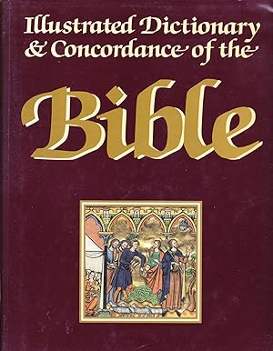 Imagen del vendedor de Illustrated Dictionary & Concordance of the Bible a la venta por Frogtown Books, Inc. ABAA