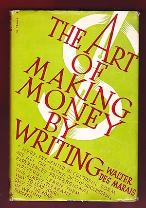 The Art of Making Money by Writing