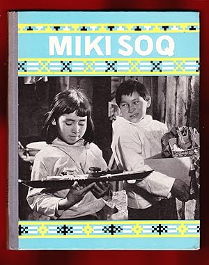 Seller image for Mikisoq, The Tale of an Eskimo-Boy for sale by Frogtown Books, Inc. ABAA