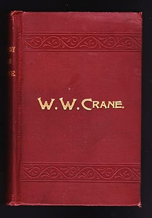 Autobiography and Miscellaneous Writings of Elder W. W. Crane