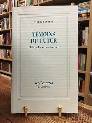 Seller image for Tmoins du futur: Philosophie et messianisme for sale by Encore Books