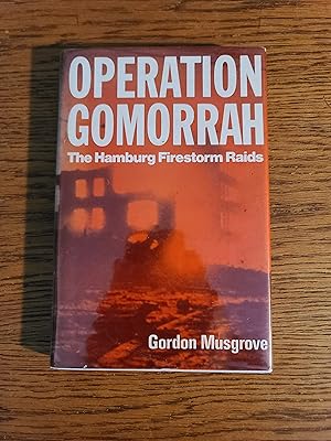 Operation Gomorrah: The Hamburg Firestorm Raids