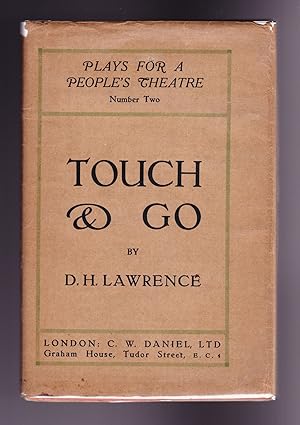 Seller image for Touch & Go, A Play in Three Acts for sale by Frogtown Books, Inc. ABAA