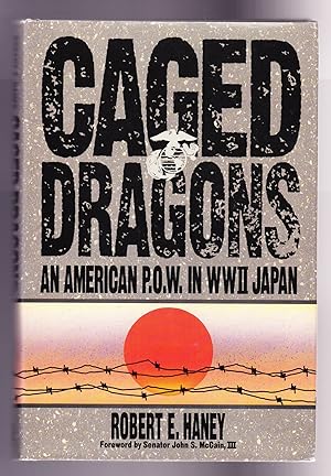 Seller image for Caged Dragons, An American P.O.W. in WWII Japan for sale by Frogtown Books, Inc. ABAA