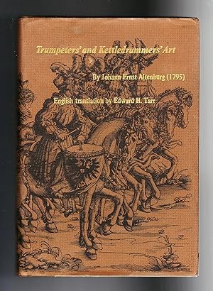 Bild des Verkufers fr Essay on an Introduction to the Heroic and Musical Trumpeters' and Kettledrummers' Art, for the Sake of a Wider Acceptance of the Same. Described Historically, Theoretically, an Practically and Illustrated with Examples zum Verkauf von Frogtown Books, Inc. ABAA