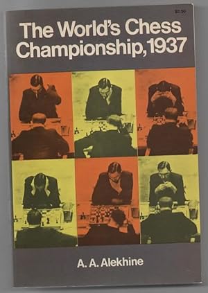 Bild des Verkufers fr The World's Chess Championship, 1937 zum Verkauf von Frogtown Books, Inc. ABAA