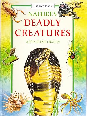 Bild des Verkufers fr Nature's Deadly Creatures, A Pop-Up Exploration zum Verkauf von Frogtown Books, Inc. ABAA