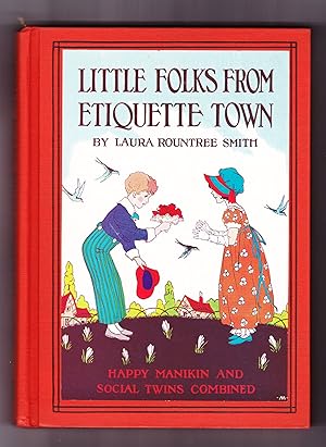 Seller image for Little Folks from Etiquette Town, Happy Manikin and Social Twins Combined for sale by Frogtown Books, Inc. ABAA