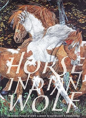 Seller image for Horse Indian Wolf, The Hidden Pictures of Judy Larson for sale by Frogtown Books, Inc. ABAA
