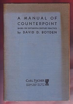 Seller image for A Manual of Counterpoint Based on Sixteenth-Century Practice for sale by Frogtown Books, Inc. ABAA
