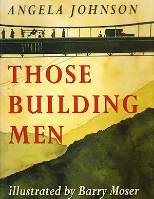 Image du vendeur pour Those Building Men mis en vente par Frogtown Books, Inc. ABAA