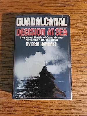 Imagen del vendedor de Guadalcanal Decision At Sea: The Naval Battle of Gauadalcanal November 13-15, 1942 a la venta por Fred M. Wacholz