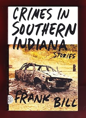 Bild des Verkufers fr Crimes in Southern Indiana Stories (Signed) zum Verkauf von Frogtown Books, Inc. ABAA