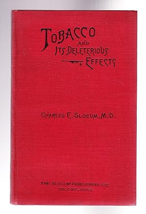 Tobacco and its Deleterious Effects, A Book for Everybody, Both Users and Non-users
