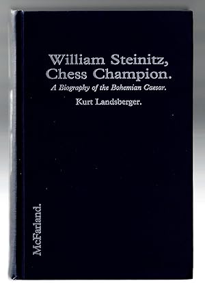 Seller image for William Steinitz, Chess Champion for sale by Frogtown Books, Inc. ABAA