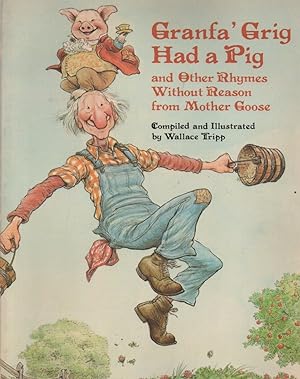 Bild des Verkufers fr Granfa' Grig Had a Pig zum Verkauf von Frogtown Books, Inc. ABAA