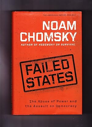 Immagine del venditore per Failed States, The Abuse of Power and the Assault on Democracy venduto da Frogtown Books, Inc. ABAA