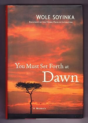 You Must Set Forth at Dawn, A Memoir