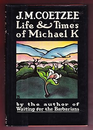 Seller image for Life & Times of Michael K. for sale by Frogtown Books, Inc. ABAA