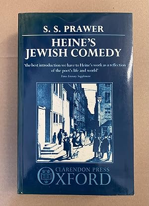 Heine's Jewish Comedy: A Study of his Portraits of Jews and Judaism