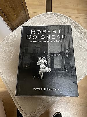 Bild des Verkufers fr Robert Doisneau: A Photographer's Life zum Verkauf von Heroes Bookshop