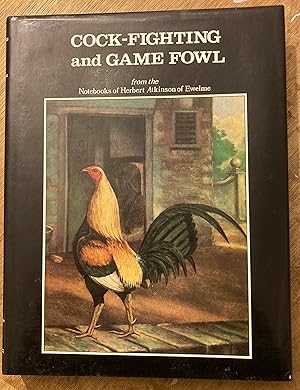 Cock-fighting and Game Fowl