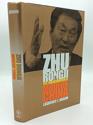 ZHU RONGJI AND THE TRANSFORMATION OF MODERN CHINA