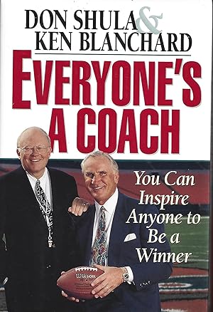 Bild des Verkufers fr Everyone's a Coach: You Can Inspire Anyone to Be a Winner zum Verkauf von Warren Hahn
