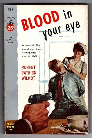 Seller image for Blood In Your Eye for sale by Open Vault Books