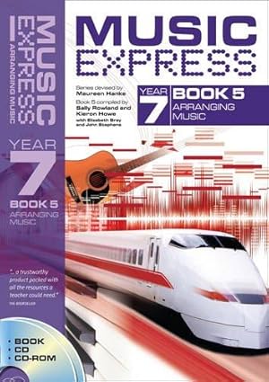 Bild des Verkufers fr Music Express Year 7: Arranging Music: Bk. 5 (Music Express): Arranging Music (Book + CD + CD-ROM) zum Verkauf von WeBuyBooks