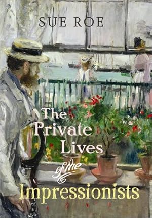 Immagine del venditore per Private Lives of the Impressionists,The venduto da WeBuyBooks