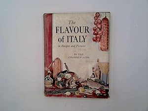 Bild des Verkufers fr The Flavour Of Italy In Recipes And Pictures zum Verkauf von Goldstone Rare Books