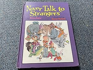 Bild des Verkufers fr Never Talk to Strangers zum Verkauf von Betty Mittendorf /Tiffany Power BKSLINEN