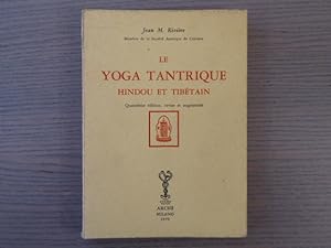 Seller image for LE YOGA TANTRIQUE, hindou et tibtain. for sale by Tir  Part
