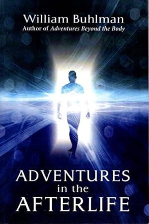 Seller image for ADVENTURES IN THE AFTERLIFE for sale by By The Way Books