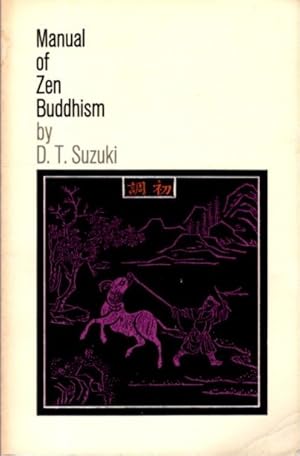Seller image for A MANUAL OF ZEN BUDDHISM for sale by By The Way Books