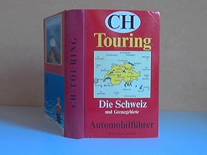 CH Touring: Die Schweiz und Grenzgebiete - Automobilführer 1974/ 1975