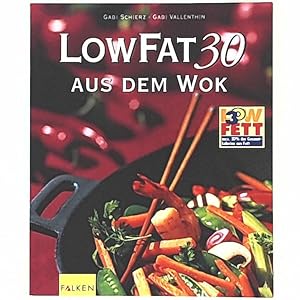 Bild des Verkufers fr Low fat 30 - aus dem Wok zum Verkauf von Leserstrahl  (Preise inkl. MwSt.)