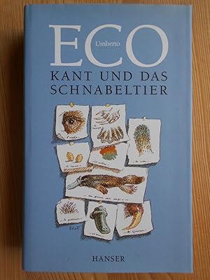 Kant und das Schnabeltier. Aus dem Ital. von Frank Hermann