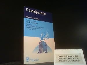 Clomipramin : Bilanz und Perspektive ; 13 Tabellen. hrsg. von Markus Gastpar. Bearb. von Markus G...