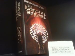 Seller image for Die Kathedrale des Meeres. Ildefonso Falcones. Aus dem Span. von Lisa Grneisen / Weltbild-Reader for sale by Der Buchecker