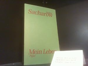 Bild des Verkufers fr Mein Leben. Andrej Sacharow. Aus dem Russ. bers. von Annelore Nitschke . zum Verkauf von Der Buchecker