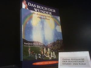 Bild des Verkufers fr Das Buch der Wunder : die Heilungsarbeit von Joao de Deus. von. Aus dem Engl. von Bettina Flossmann / Edition Heiler dieser Erde ; Bd. 2 zum Verkauf von Der Buchecker