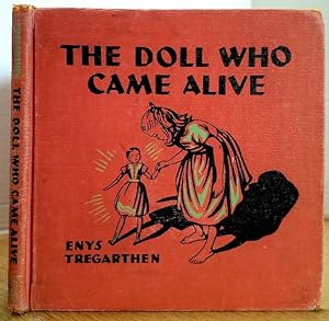 Seller image for THE DOLL WHO CAME ALIVE for sale by MARIE BOTTINI, BOOKSELLER