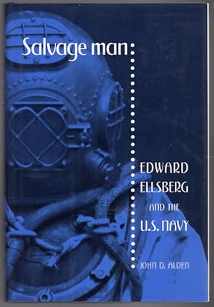 Seller image for Salvage Man: Edward Ellsberg and the U.S. Navy for sale by Lake Country Books and More