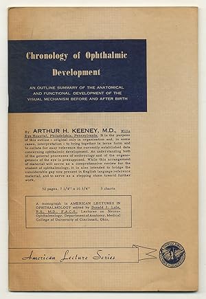 Seller image for Chronology of Ophthalmic Development: An Outline Summary of the Anatomical and Functional Development of the Visual Mechanism Before and After Birth for sale by Between the Covers-Rare Books, Inc. ABAA